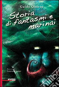 Storia di fantasmi e marinai libro
