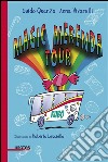 Magic merenda tour libro