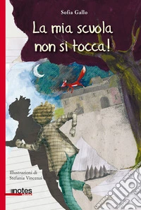 La mia scuola non si tocca!