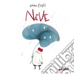 Neve. Ediz. a colori libro