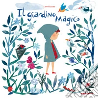 Il giardino magico libro