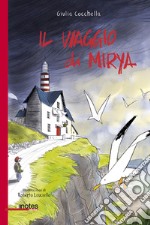 Il viaggio di Mirya libro