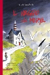 Il viaggio di Mirya libro di Cocchella Giulia