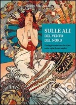 Sulle ali del vento del Nord libro