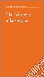 Dal Vesuvio alla steppa. Il teatro di Eduardo in russo libro