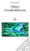 Odisseo e le onde dell'anima libro