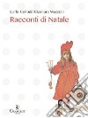 Racconti di Natale libro