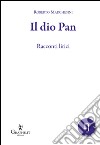 Il dio Pan libro