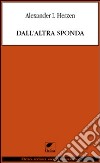 Dall'altra sponda libro di Herzen Aleksandr