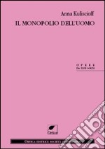 Il monopolio dell'uomo libro