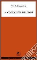 La conquista del pane libro