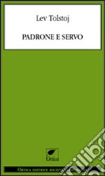 Padrone e servo libro