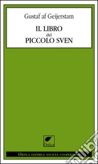Il libro del piccolo Sven libro