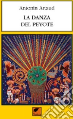 La danza del peyote libro