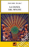 La danza del peyote libro