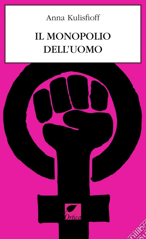 Il monopolio dell'uomo