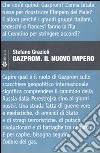 Gazprom. Il nuovo impero libro di Grazioli Stefano