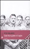 Quei due giorni di luglio libro di Dalager Stig