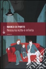 Nessuna notte è infinita libro