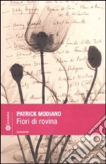 Fiori di rovina libro