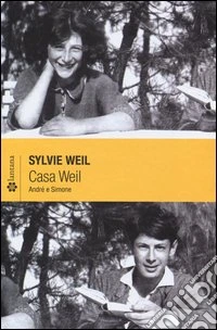 Casa Weil. Andrè e Simone