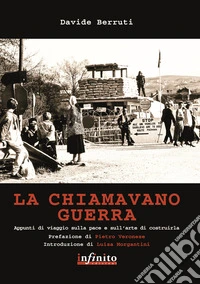 La chiamavano guerra libro