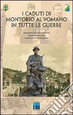 I caduti di Montorio al Vomano in tutte le guerre