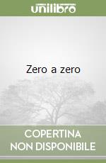 Zero a zero