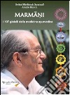 Marmani. I 107 gioielli della medicina ayurvedica libro