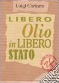 Libero olio in libero Stato libro