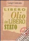 Libero olio in libero Stato libro