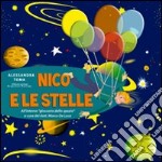 Nico e le stelle. Ediz. illustrata libro