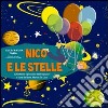 Nico e le stelle. Ediz. illustrata libro di Toma Alessandra