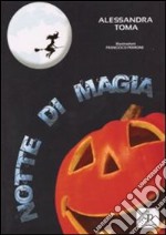 Notte di magia libro