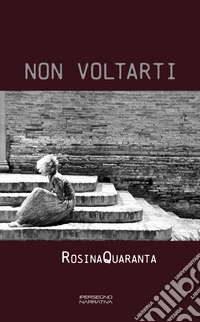 Non voltarti