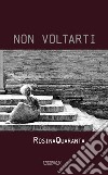 Non voltarti libro