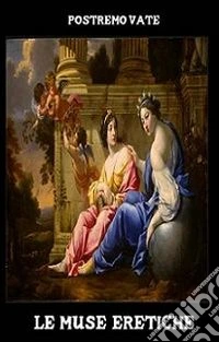Le muse eretiche