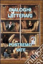 Dialoghi letterari libro