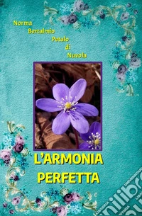 L'armonia perfetta