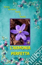 L'armonia perfetta libro