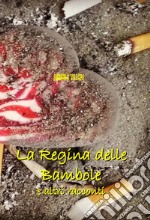 La regina delle bambole e altri racconti