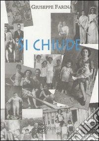 Si chiude