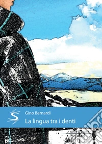 La lingua tra i denti libro