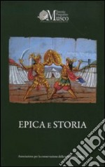 Epica e storia. Le vie del cavaliere in memoria di Antonio Pasqualino libro