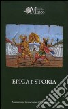 Epica e storia. Le vie del cavaliere in memoria di Antonio Pasqualino libro