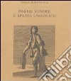 Forme sonore e spazio simbolico. Tradizioni musicali in Sicilia libro