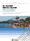 Il sacro degli altri. Culti e pratiche rituali dei migranti in Sicilia. Mostra fotografica di Attilio Russo & Giuseppe Muccio. Ediz. illustrata libro di D'Agostino G. (cur.)