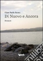 Di nuovo e ancora libro