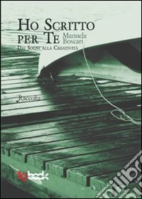 Ho scritto per te