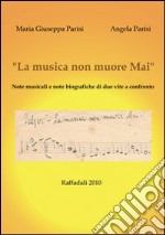 La musica non muore mai